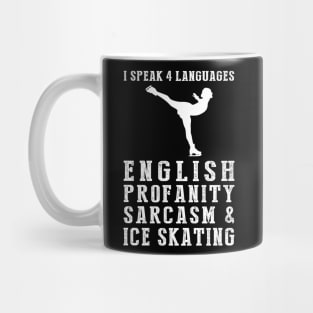 Gliding with Humor! Funny '4 Languages' Sarcasm Ice-Skating Tee & Hoodie Mug